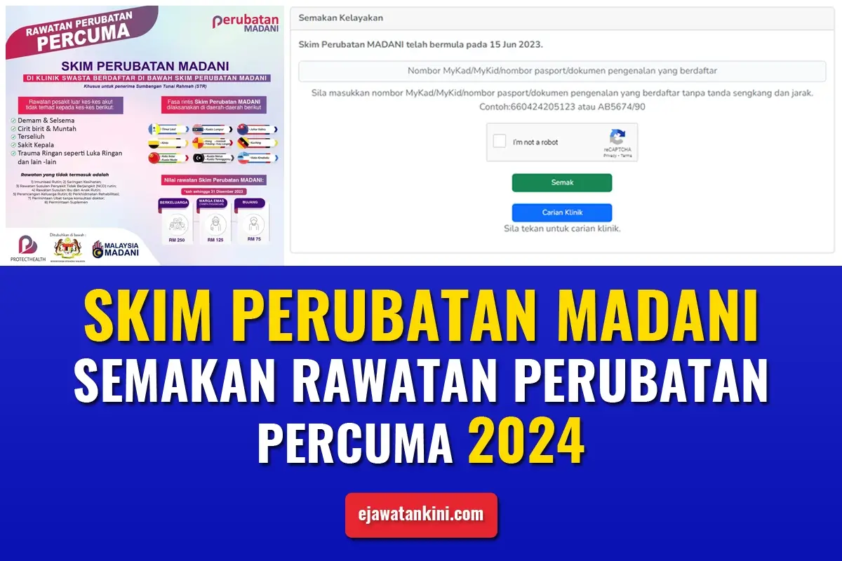 SKIM PERUBATAN MADANI 2024 SEMAKAN ejawatankini