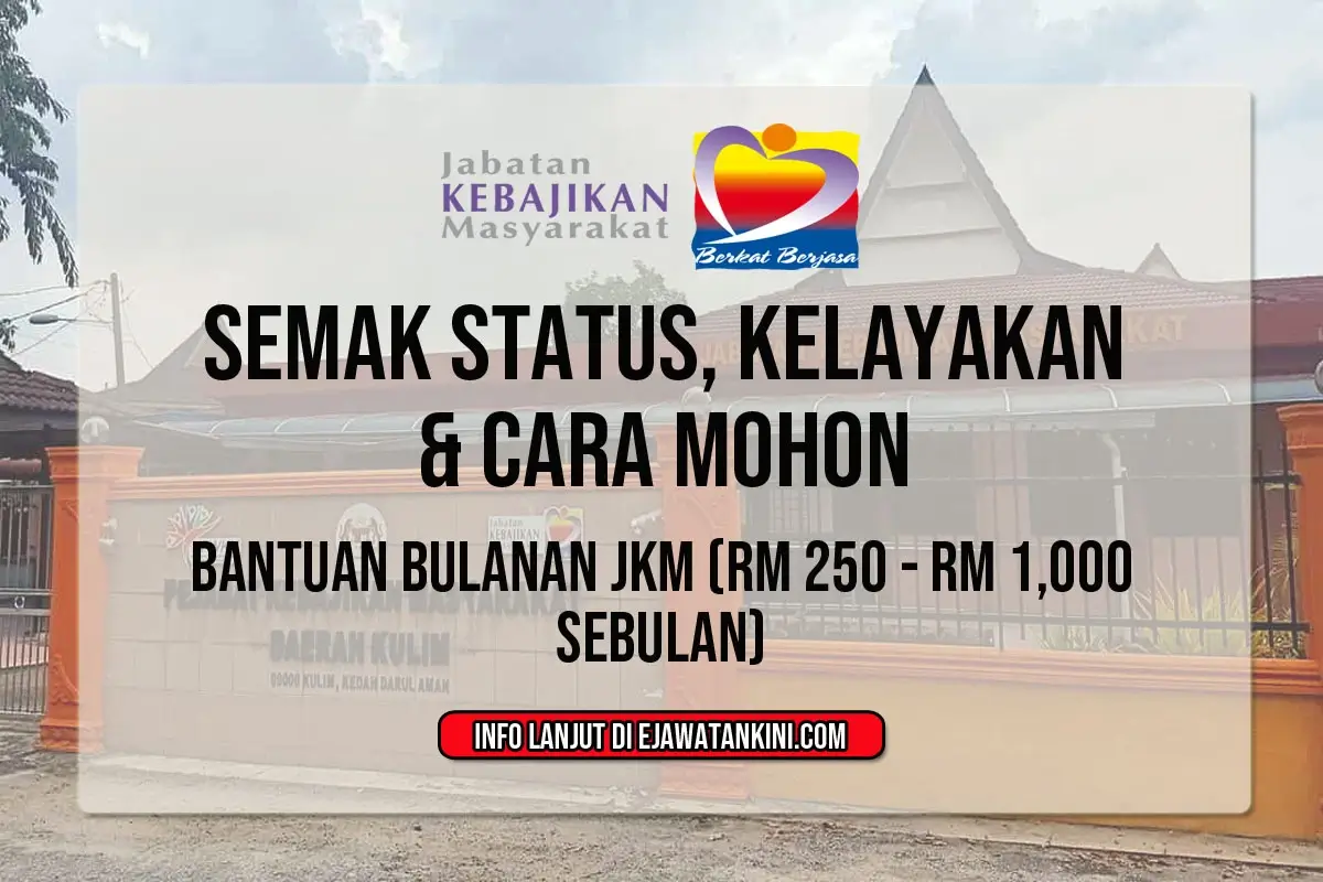 BANTUAN JKM 2025- BANTUAN BULANAN JKM SEPANJANG TAHUN 2025